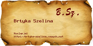 Brtyka Szelina névjegykártya